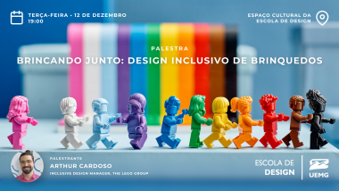 Brincando Junto: Design inclusivo de brinquedos 12 de dezembro, 19h