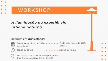 Workshop: A iluminação na experiência urbana noturna 20 e 21 de setembro