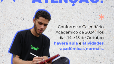 Aviso: Aulas e Atividades Acadêmicas confirmadas para 14 e 15 de Outubro