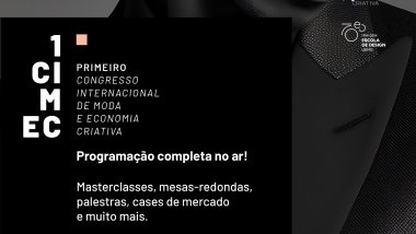 1° Congresso Internacional de Moda e Economia Criativa agita a Escola de Design e a cidade de Belo Horizonte