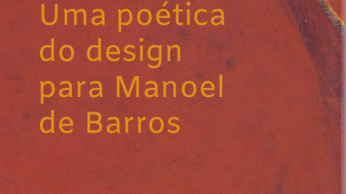 Uma Poética do Design para Manoel de Barros